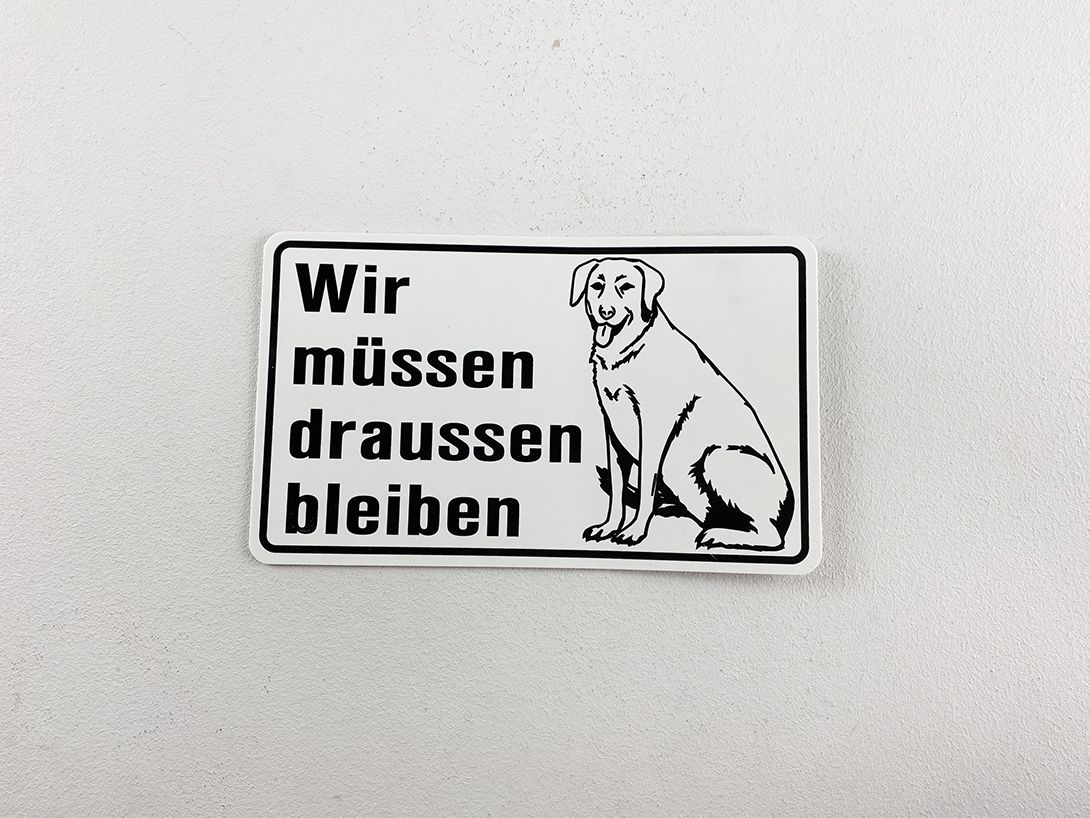 Foto Dogs Stay Outside Sign Germany 22B8